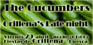 Cartel "The Cucumbers" Orillena abriol
