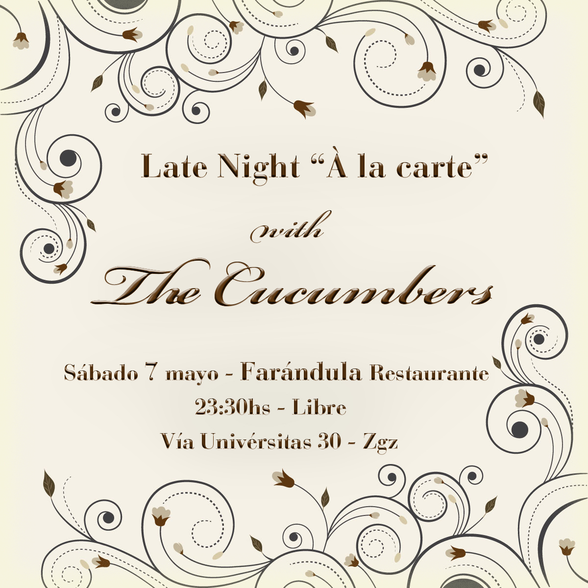 7 de mayo (sábado) «Late Night with The Cucumbers» en Farándula Restaurante – 23:30hs