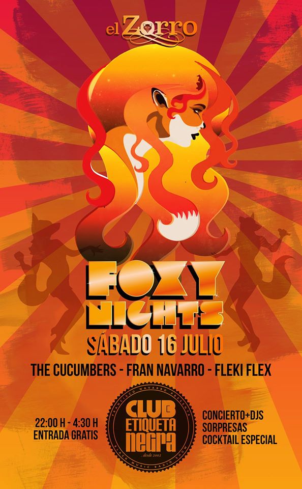 Sábado 16 julio – «FOXY Nights» with The Cucumbers!